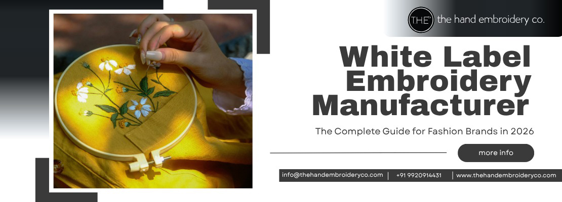 White Label Embroidery Manufacturer — The Complete Guide for Fashion Brands in 2026