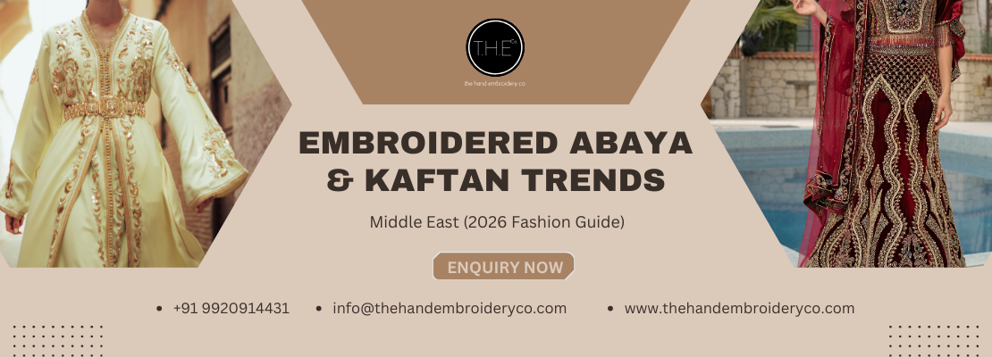 Embroidered Abaya & Kaftan Trends in the Middle East (2026 Fashion Guide)